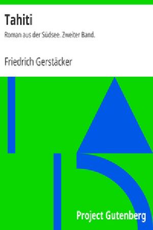 [Gutenberg 29464] • Tahiti: Roman aus der Südsee. Zweiter Band.